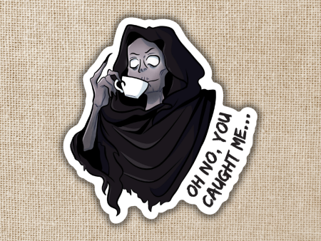 Suriel Oh No You Caught Me Sticker | A Court of Thorns & Ros Online Sale