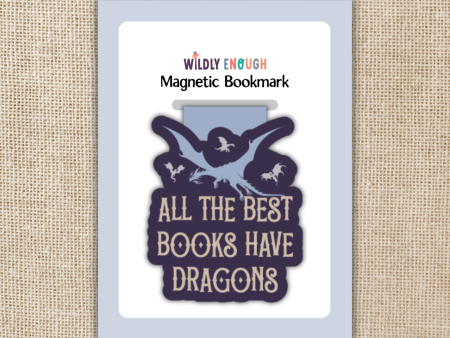 All The Best Books Have Dragons Magnetic Bookmark Online Hot Sale