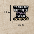 You are Unbreakable Vinyl Sticker | Fourth Wing Supply